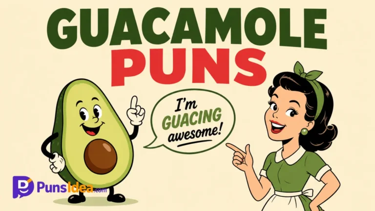Guacamole Puns